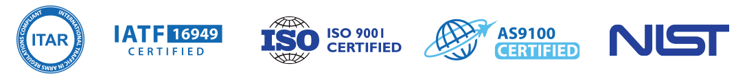 军事和航空航天质量为9100，ISO9001，IATF16949，ITAR＆NIST